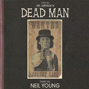 Neil Young - Dead Man (Music From And Inspired By) i gruppen VI TIPSER / Bengans Personal tipser / Soundtracks i film og tv hos Bengans Skivbutik AB (3510188)