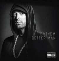 Eminem - Better Man [Import] i gruppen CD hos Bengans Skivbutik AB (3510660)