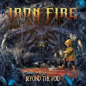 Iron Fire - Beyond The Void i gruppen CD hos Bengans Skivbutik AB (3510677)