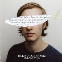 Owen Dylan - Holes In Our Stories i gruppen VINYL hos Bengans Skivbutik AB (3510712)