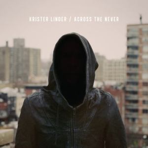 Linder Krister - Across The Never (Vinyl) i gruppen VINYL hos Bengans Skivbutik AB (3511046)