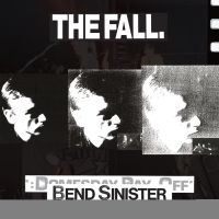 The Fall - Bend Sinister - The Domesday Pay-Of i gruppen VINYL hos Bengans Skivbutik AB (3511787)