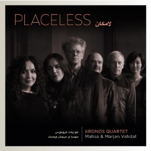 Kronos Quartet Mahsa And Marjan Va - Placeless i gruppen CD hos Bengans Skivbutik AB (3511912)