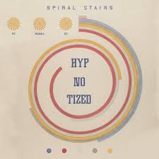 Spiral Stairs - We Wanna Be Hyp-No-Tized i gruppen VINYL hos Bengans Skivbutik AB (3512103)