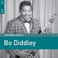 Diddley Bo - Rough Guide To Bo Diddley i gruppen CD hos Bengans Skivbutik AB (3512138)