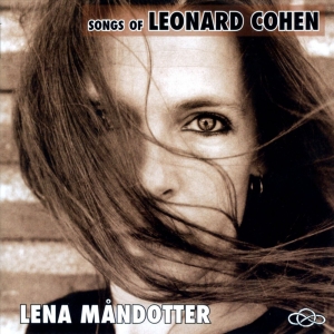 Måndotter Lena - Songs Of Leonard Cohen i gruppen CD hos Bengans Skivbutik AB (3512156)