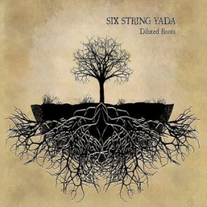 Six String Yada - Diluted Roots i gruppen CD hos Bengans Skivbutik AB (3512185)