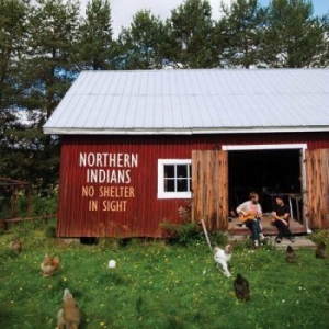 Northern Indians - No Shelter In Sight i gruppen CD hos Bengans Skivbutik AB (3512189)