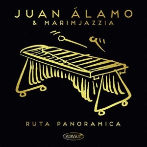 Alamo Juan & Marimjazzia - Ruta Panoramica i gruppen CD hos Bengans Skivbutik AB (3512260)