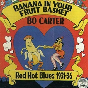 Carter Bo - Banana In Your Fruit Basket i gruppen CD hos Bengans Skivbutik AB (3512300)