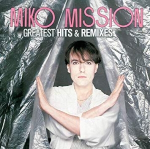 Mission Miko - Greatest Hits & Remixes i gruppen VI TIPSER / Bengans Personal tipser / Italians do it better? hos Bengans Skivbutik AB (3512304)