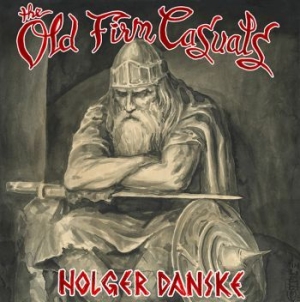 Old Firm Casuals - Holger Danske (Vinyl + Download) i gruppen VINYL hos Bengans Skivbutik AB (3512552)