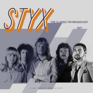 Styx - Live At The Classic Fm Broadcast 77 i gruppen VINYL hos Bengans Skivbutik AB (3513026)