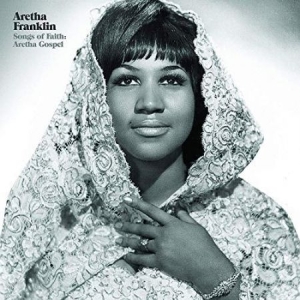 Franklin Aretha - Songs Of Faith: Gospel (Ltd Vinyl) i gruppen VINYL / Vinyl Bestselgere hos Bengans Skivbutik AB (3513369)