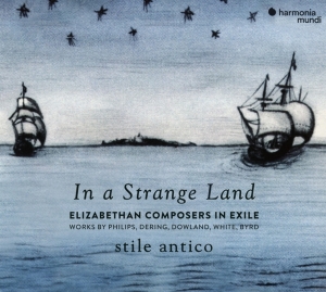 Stile Antico - In A Strange Land i gruppen CD hos Bengans Skivbutik AB (3513376)