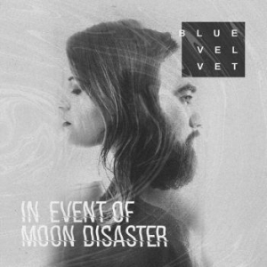 Blue Velvet - In Event Of Moon Disaster i gruppen VINYL hos Bengans Skivbutik AB (3514122)