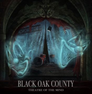 Black Oak County - Theatre Of The Mind (Vinyl) i gruppen VINYL hos Bengans Skivbutik AB (3514703)