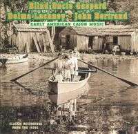 Gaspardlachney & Bertrand - Early American Cajun Music i gruppen CD hos Bengans Skivbutik AB (3514734)