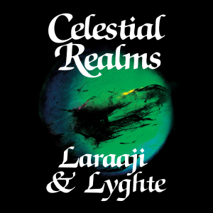 Laraaji & Lyghte - Celestial Realms i gruppen VINYL hos Bengans Skivbutik AB (3514941)