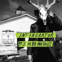 Mathus Jimbo - Incinerator i gruppen VINYL hos Bengans Skivbutik AB (3514944)