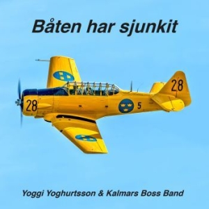 Yoggi Yoghurtsson And Kalmars Boss - Båten Har Sjunkit i gruppen VINYL hos Bengans Skivbutik AB (3519911)