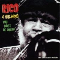 Rico & His Band - You Must Be Crazy i gruppen CD hos Bengans Skivbutik AB (3520007)