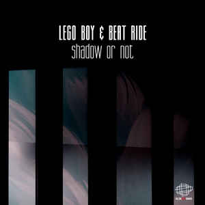 Lego Boy & Beat Ride - Shadow Or Not i gruppen VINYL hos Bengans Skivbutik AB (3520031)