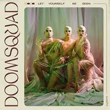 Doomsquad - Let Yourself Be Seen i gruppen VI TIPSER / Klassiska lablar / PIAS Recordings hos Bengans Skivbutik AB (3520035)