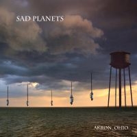 Sad Planets - Akron, Ogio i gruppen VINYL hos Bengans Skivbutik AB (3521510)