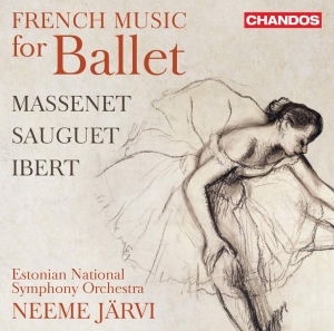 Massenet Jules Sauguet Henri Ib - French Music For Ballet i gruppen VI TIPSER / Julegavetips CD hos Bengans Skivbutik AB (3521938)