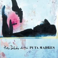 Doherty Peter & The Puta Madres - Peter Doherty & The Puta Madres i gruppen VINYL hos Bengans Skivbutik AB (3522295)