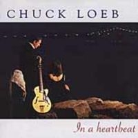 Loeb Chuck - In A Heartbeat i gruppen CD hos Bengans Skivbutik AB (3522339)