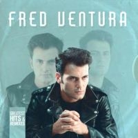 Ventura Fred - Greatest Hits & Remixes i gruppen VINYL hos Bengans Skivbutik AB (3522362)