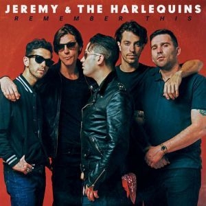 Jeremy & The Harlequins - Remember This i gruppen VINYL hos Bengans Skivbutik AB (3522393)