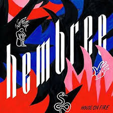 Hembree - House On Fire i gruppen VINYL hos Bengans Skivbutik AB (3522396)