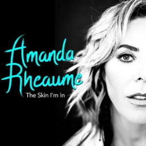 Rheaume Amanda - Skin I'm In i gruppen CD hos Bengans Skivbutik AB (3522460)