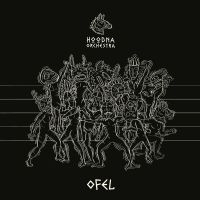 Hoodna Orchestra - Ofel i gruppen CD hos Bengans Skivbutik AB (3522464)