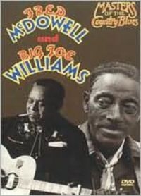 Mc Dowell Fred/Big Joe Williams - Masters Of The Country Blues i gruppen DVD & BLU-RAY hos Bengans Skivbutik AB (3524232)