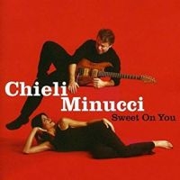 Minucci Chieli - Sweet On You i gruppen CD hos Bengans Skivbutik AB (3524238)