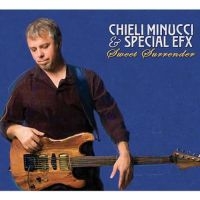 Minucci Chieli & Special Efx - Sweet Surrender i gruppen CD hos Bengans Skivbutik AB (3524241)