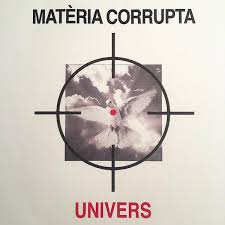 Univers - Matèria Corrupta i gruppen VINYL hos Bengans Skivbutik AB (3524424)