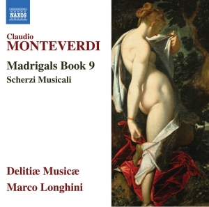 Monteverdi Claudio - Madrigals, Book 9 i gruppen VI TIPSER / Julegavetips CD hos Bengans Skivbutik AB (3527984)