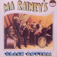 Rainey Ma - Black Bottom i gruppen CD hos Bengans Skivbutik AB (3529528)