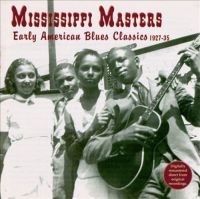 Blandade Artister - Mississippi MastersEarly American i gruppen CD hos Bengans Skivbutik AB (3529550)