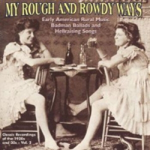 Various Artists - My Rough And Rowdy Ways 2 i gruppen CD hos Bengans Skivbutik AB (3529557)