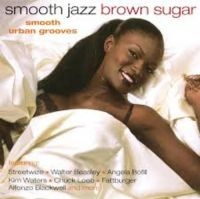 Blandade Artister - Smooth Jazz, Brown Sugar i gruppen CD hos Bengans Skivbutik AB (3529586)