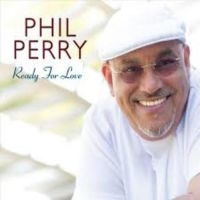 Perry Phil - Ready For Love i gruppen CD hos Bengans Skivbutik AB (3529604)