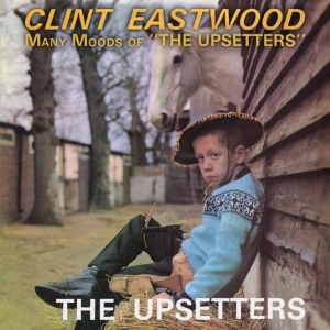 Perry Lee Scratch And The Upsetters - Clint Eastwood/Many Moods Of The Up i gruppen CD hos Bengans Skivbutik AB (3529746)