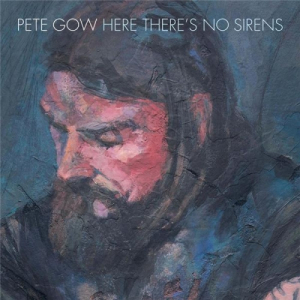 Gow Pete - Here There's No Sirens i gruppen CD hos Bengans Skivbutik AB (3529774)