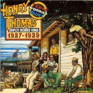 Henry Thomas - Texas Worried Blues i gruppen CD hos Bengans Skivbutik AB (3530615)